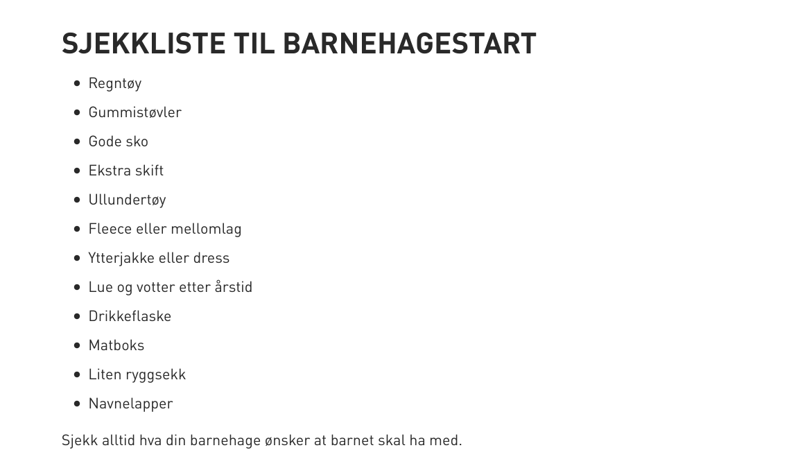 Sjekklisten gir oversikt over klær og utstyr til barnehagestart.